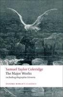 Samuel Taylor Coleridge - The Major Works Coleridge Samuel Taylor