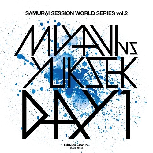 Samurai Session World Series Vol.2 MIYAVI Vs Yuksek Day 1 MIYAVI, Yuksek