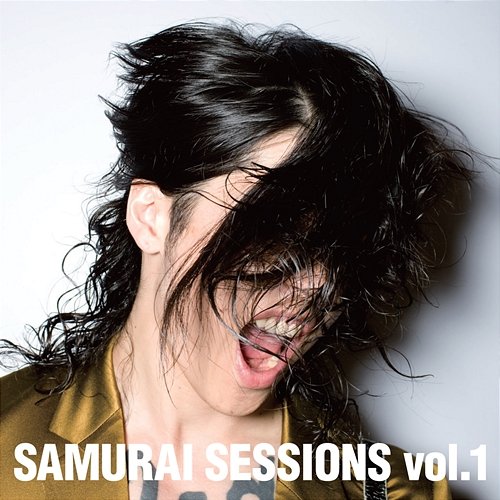 Samurai Sessions Vol.1 MIYAVI