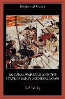 Samurai, Warfare and the State in Early Medieval Japan Friday Karl F.