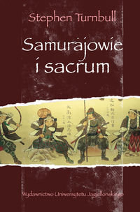 Samurajowie i sacrum Turnbull Stephen