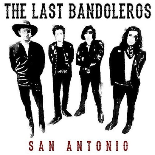 San Antonio The Last Bandoleros
