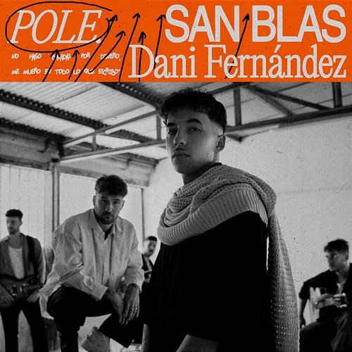 San Blas Pole., Dani Fernández