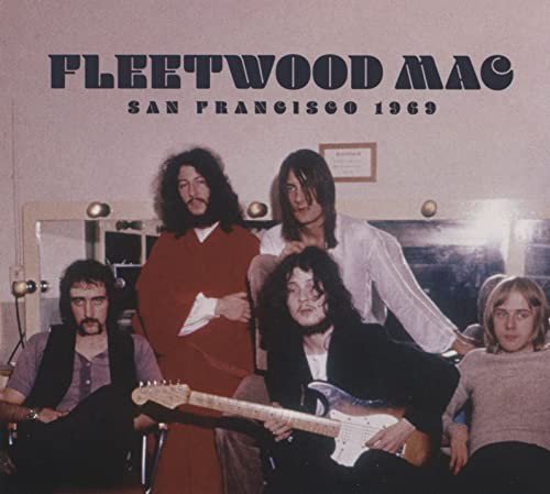 San Francisco 1969 Fleetwood Mac