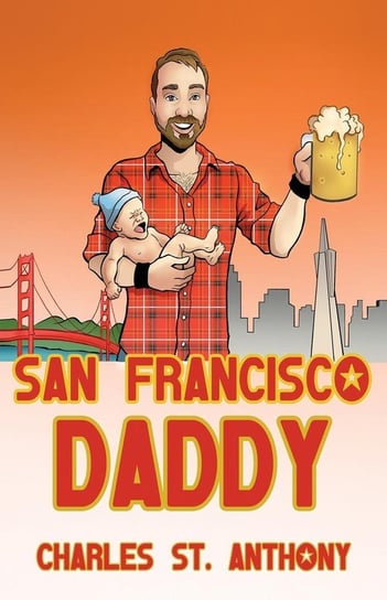 San Francisco Daddy St. Anthony Charles