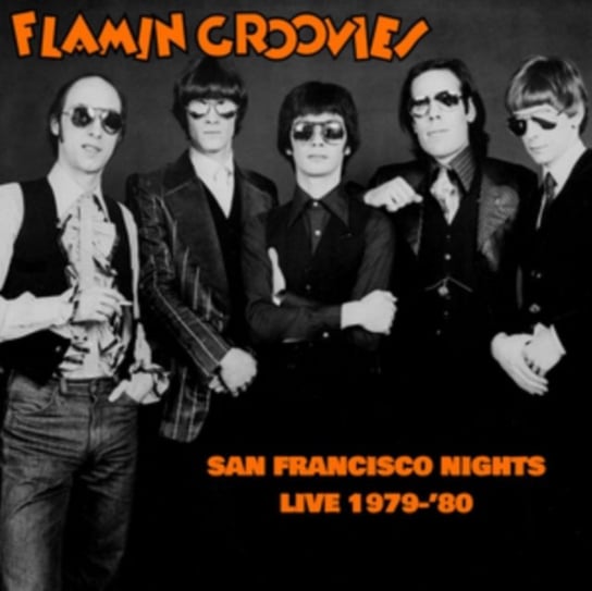 San Francisco Nights The Flamin' Groovies