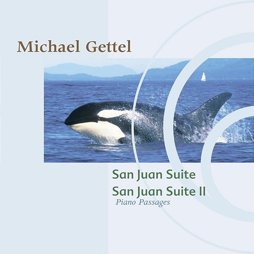 San Juan Suite / San Juan Suite II: Piano Passages Michael Gettel