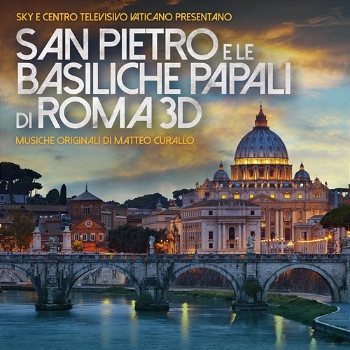 San Pietro e le basiliche papali di Roma 3D Matteo Curallo