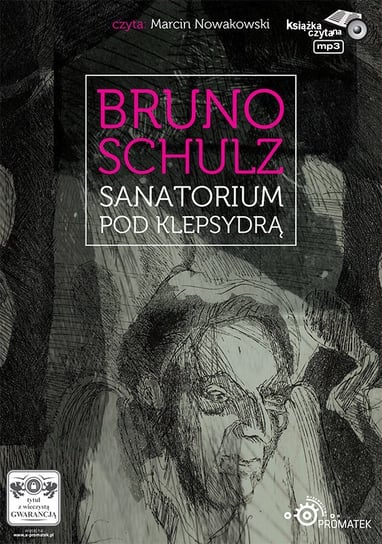 Sanatorium pod klepsydrą Schulz Bruno