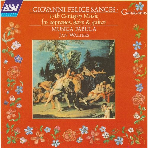 Sances: 17th Century Music for Sopranos, Harp and Guitar Musica Fabula, Jan Walters, Alastair Hamilton
