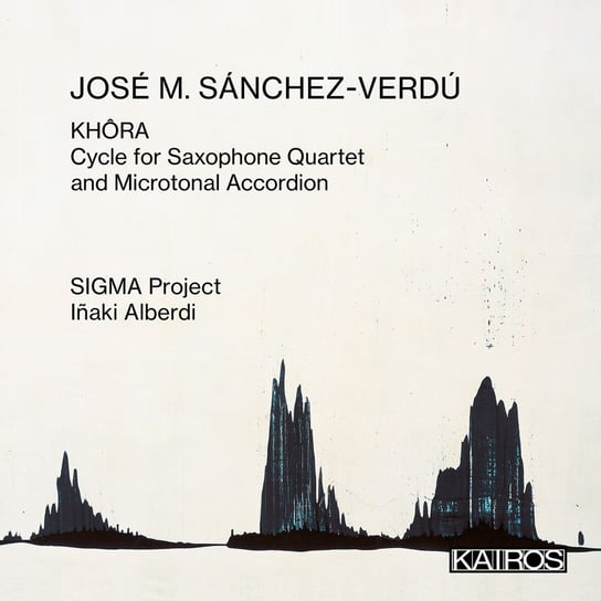 Sanchez-Verdu: Khora. Cycle for Saxophone Quartet and Microtonal Accordion SIGMA Project