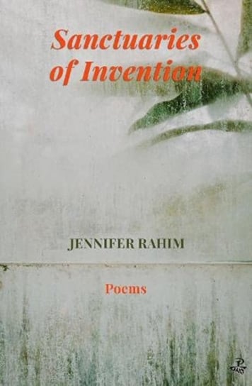 Sanctuaries of Invention Jennifer Rahim