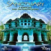 Sanctuary - A Shanti Mix From The Interchill Garden Various Artists