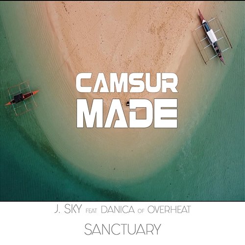 Sanctuary Camsur Made, Overheat feat. J. Sky, Danica of Overheat