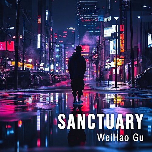 Sanctuary WeiHao Gu