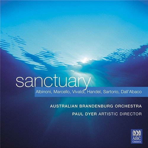 Sanctuary Australian Brandenburg Orchestra, Paul Dyer