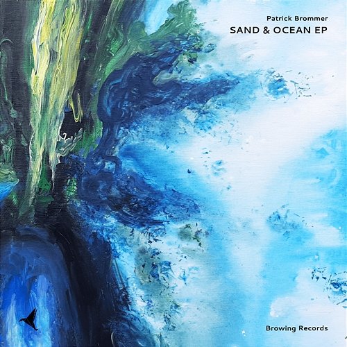 Sand & Ocean EP Patrick Brommer
