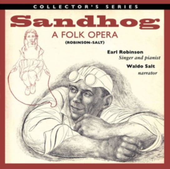 Sandhog - A Folk Opera Robinson Earl & Salt Waldo