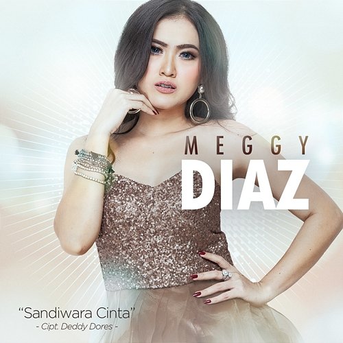 Sandiwara Cinta Meggy Diaz