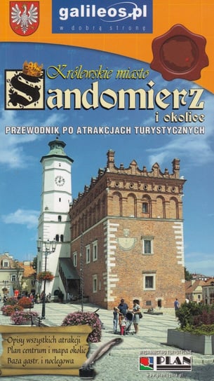 Sandomierz i okolice Opracowanie zbiorowe