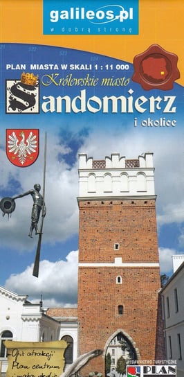 Sandomierz i okolice. Plan miasta 1:11 000 Opracowanie zbiorowe