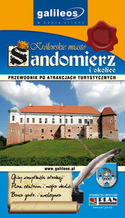 Sandomierz. Przewodnik po atrakcjach turystycznych Opracowanie zbiorowe