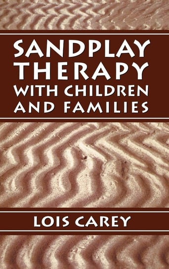 Sandplay Carey Lois J.