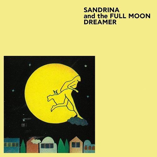 Sandrina And The Full Moon Dreamer Dreamer And The Full Moon