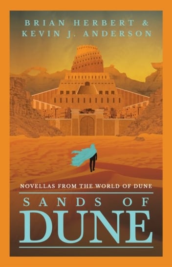 Sands of Dune: Novellas from the world of Dune Herbert Brian