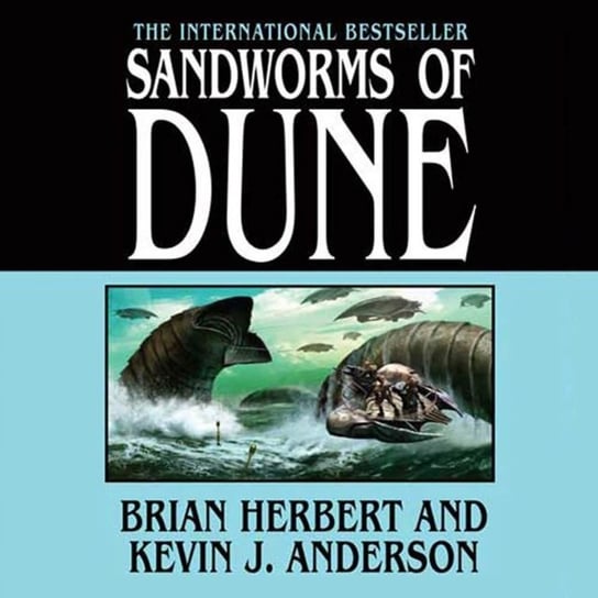 Sandworms of Dune Anderson Kevin J., Herbert Brian