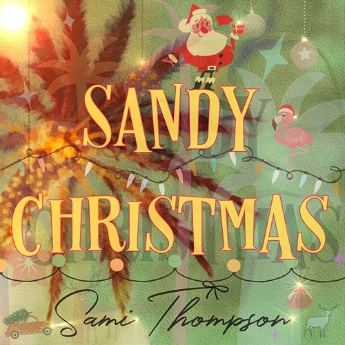 Sandy Christmas Sami Thompson