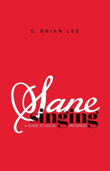 Sane Singing Lee D. Brian