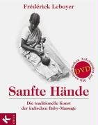 Sanfte Hände Leboyer Frederick