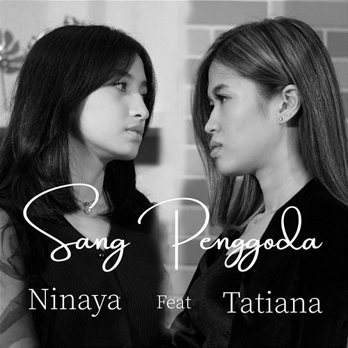 Sang Penggoda Ninaya feat. Tatiana