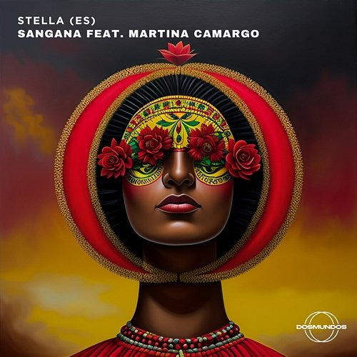 Sangana STELLA (ES) feat. Martina Camargo