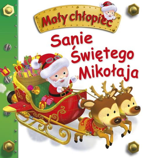 Sanie Świętego Mikołaja. Mały chłopiec Beaumont Emilie, Belineau Nathalie