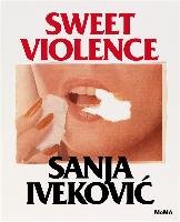 Sanja Ivekovic: Sweet Violence Museum Of Modern Art Ny