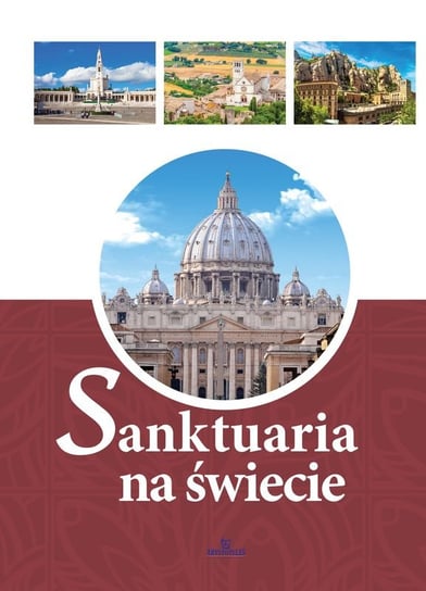 Sanktuaria na świecie Szybiński Robert