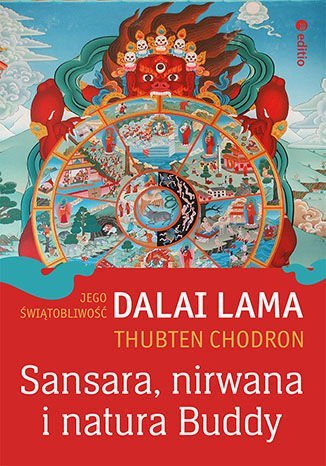 Sansara, nirwana i natura Buddy Dalailama, Chodron Thubten