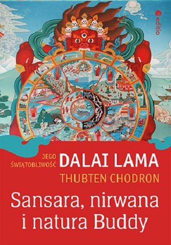 Sansara, nirwana i natura Buddy Dalajlama, Chodron Thubten