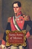 Santa Anna of Mexico Fowler Will