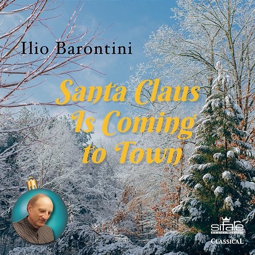 Santa Claus Is Comin' to Town Ilio Barontini