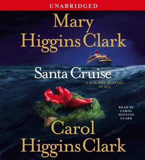 Santa Cruise Clark Carol Higgins, Higgins Clark Mary