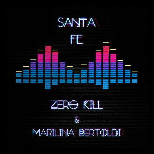 Santa Fe Zero Kill feat. Marilina Bertoldi