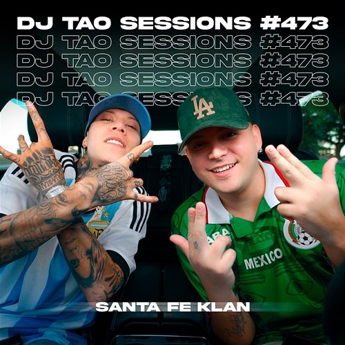SANTA FE KLAN | DJ TAO Turreo Sessions #473 DJ Tao, Santa Fe Klan