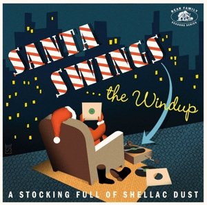 Santa Swings:the Windup Various Artists