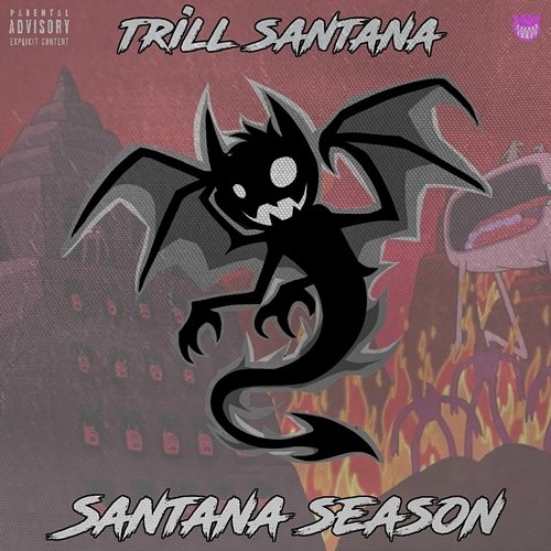 Santana Season Trill Santana