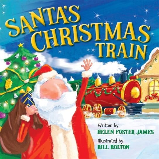 Santas Christmas Train Helen Foster James