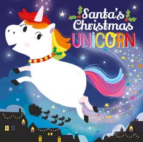 Santas Christmas Unicorn Alex Allan