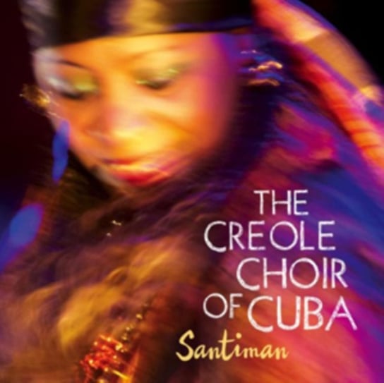 Santiman The Creole Choir of Cuba